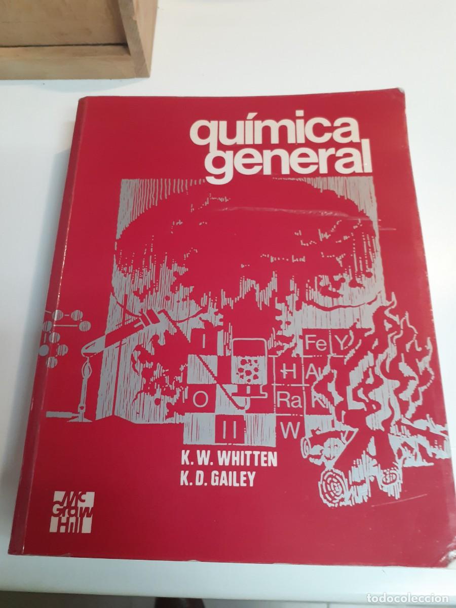 Libros de segunda mano de ciencias: Qu&iacute;mica General. Whitten y Gailey.