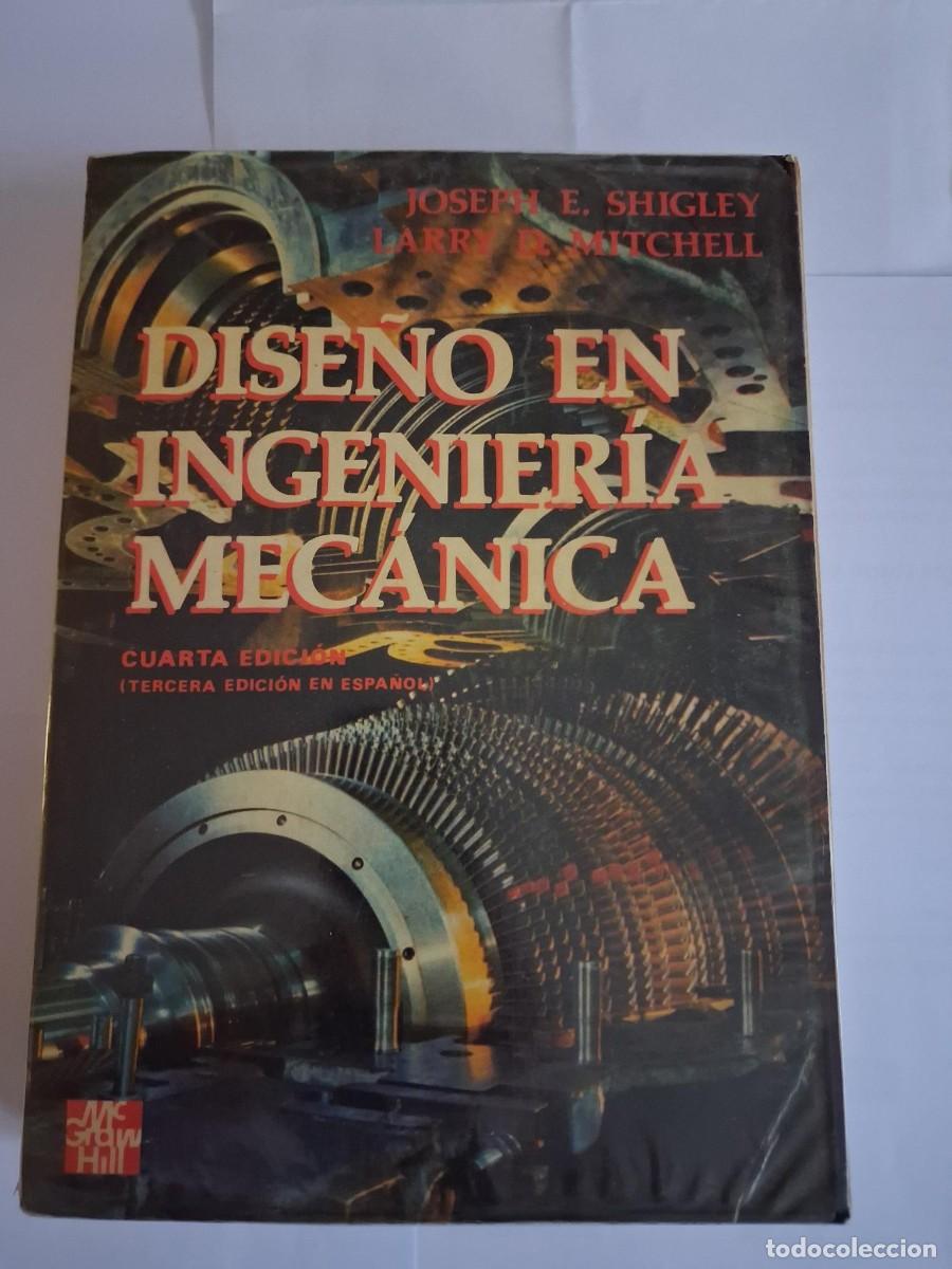 Libros de segunda mano de ciencias: DISE&Ntilde;O EN INGENIERIA MECANICA Joseph Edward Shigley MITCHELL