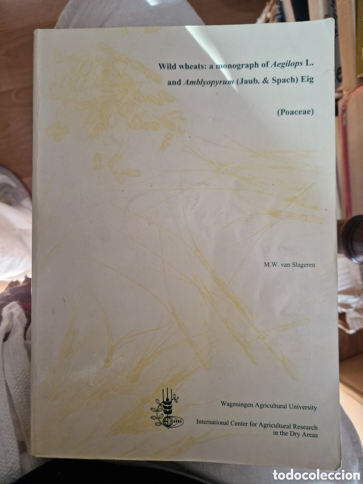Libri di seconda mano: SLAGEREN, M.W. Van. Wild wheats
