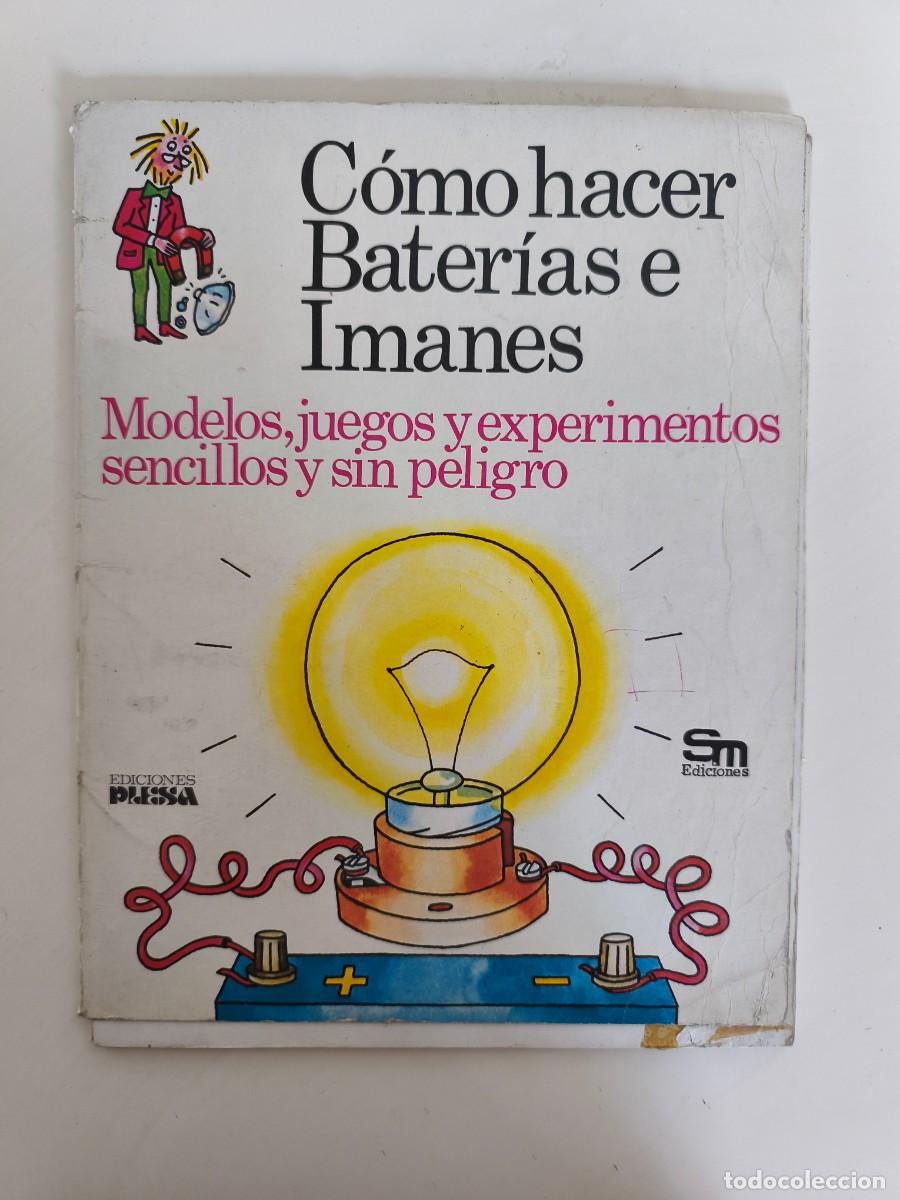 Libros de segunda mano de ciencias: C&oacute;mo hacer bater&iacute;as e imanes 1977