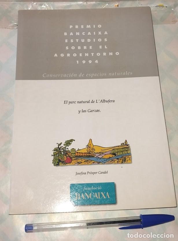Libros de segunda mano: El parc natural de L'Albufera y las Garzas - Josefina Pr&ograve;sper Candel - El Agroentorno 1994 Bancaixa