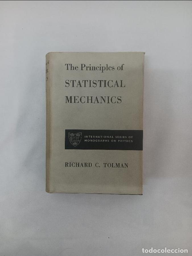 Libros de segunda mano de ciencias: The Principles of STATISTICAL MECHANICS 6391