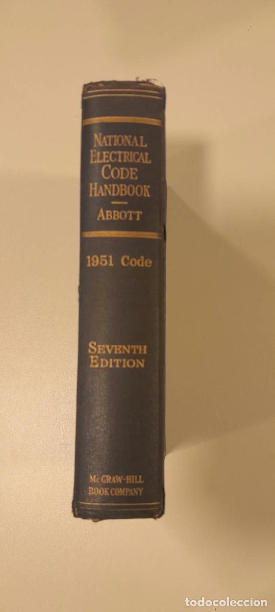 Libros de segunda mano de ciencias: NATIONAL ELECTRICAL CODE HANDBOOK - Abbott - 1951 Code (7th Edition) - McGraw-Hill