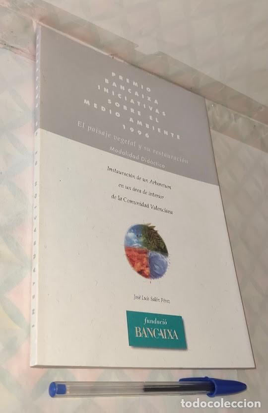 Libros de segunda mano: El paisaje vegetal y sus restauraci&oacute;n. Comunidad Valenciana. Jos&eacute; Lu&iacute;s Sal&oacute;n P&eacute;rez. - 1996 Bancaixa