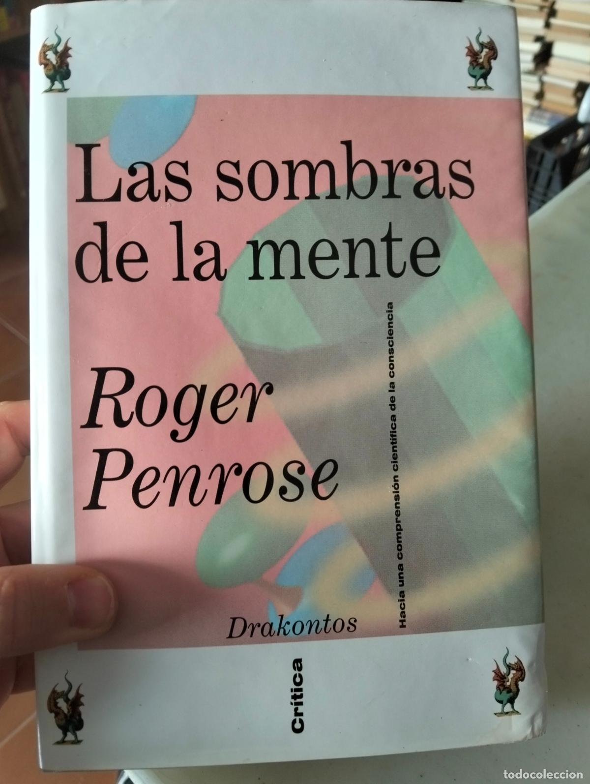 Libros de segunda mano de ciencias: Ensayo Cient&iacute;fico. Las Sombras de la mente, Roger Penrose, Critica, 1996 VISITA MI CATALOGO