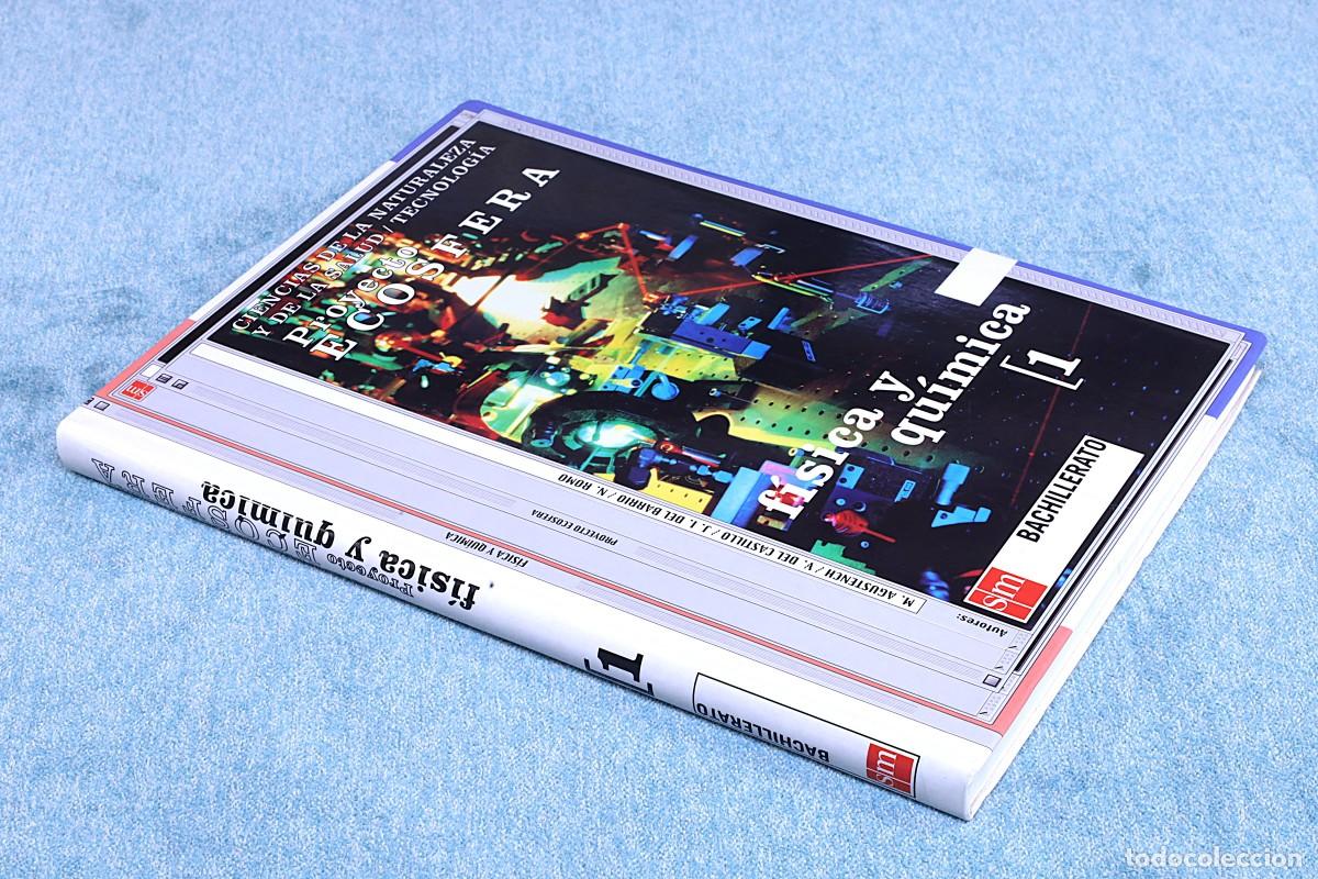 Libros de segunda mano de ciencias: F&iacute;sica y Qu&iacute;mica 1. Ecosfera. Bachillerato. Physics and Chemistry 1.