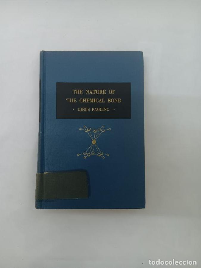 Libros de segunda mano de ciencias: THE NATURE OF THE CHEMICAL BOND AND THE STRUCTURE OF MOLECULES AND CRYSTALS 6433