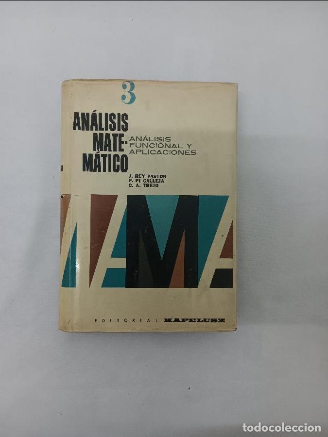Libros de segunda mano de ciencias: AN&Aacute;LISIS MATEM&Aacute;TICO 3 - AN&Aacute;LISIS REAL Y APLICACIONES 6429