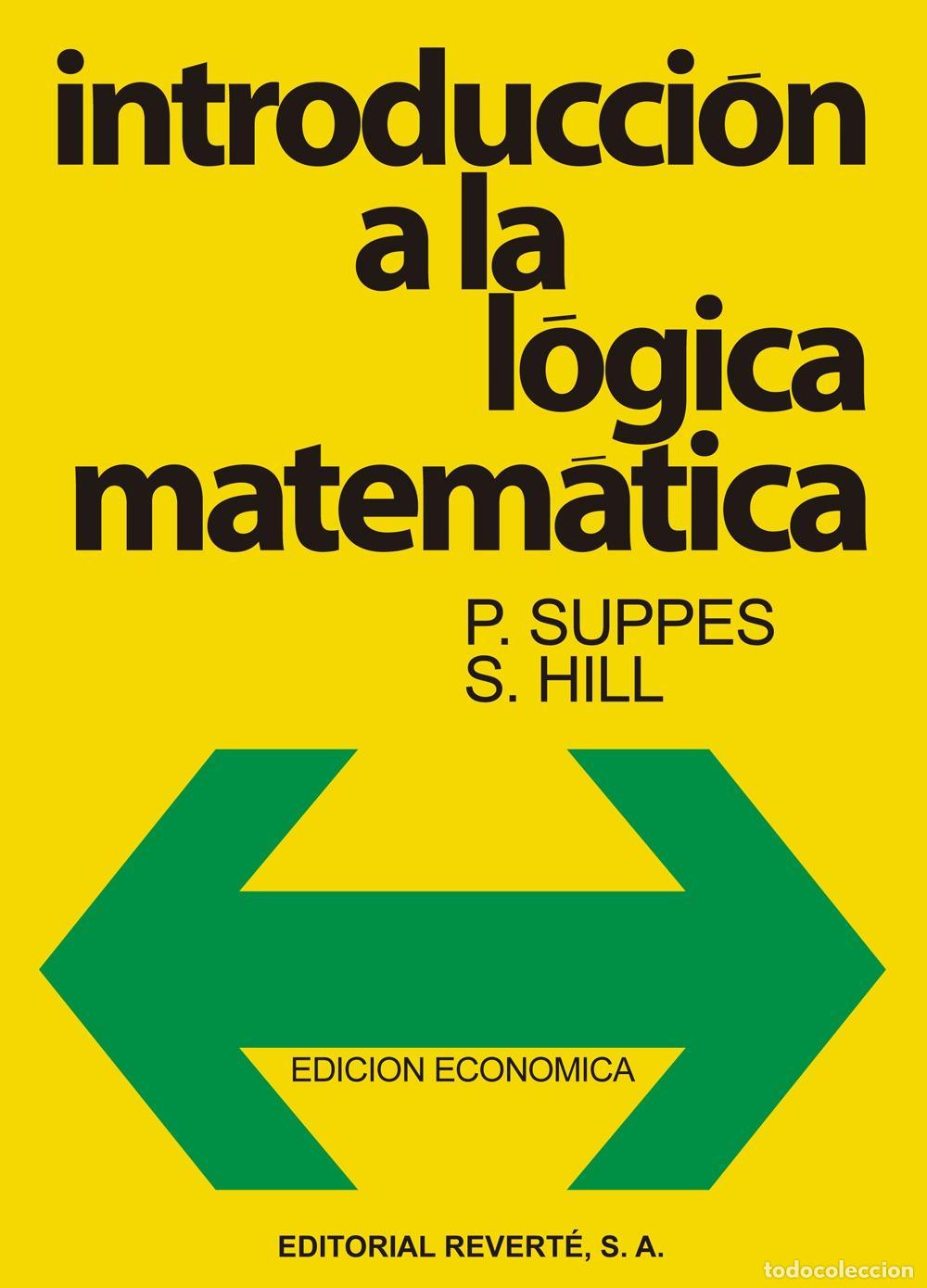 Libros de segunda mano: Introducci&oacute;n a la L&oacute;gica matem&aacute;tica. - Suppes, P..