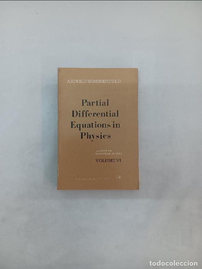 Libros de segunda mano de ciencias: Partial Differential Equations in Physics VOLUME VI. Lectures on Theoretical Physics 0126546584