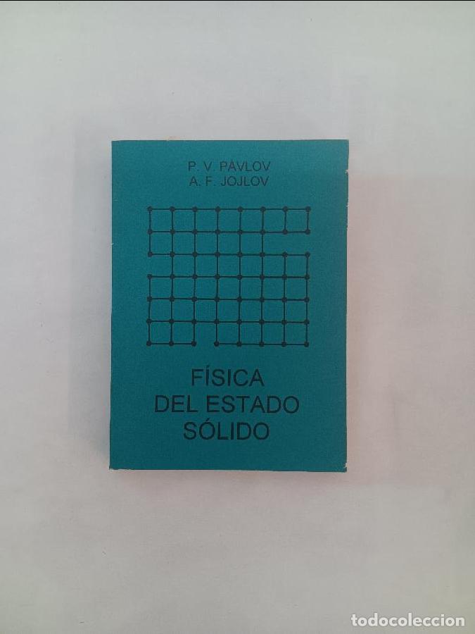 Libros de segunda mano de ciencias: F&Iacute;SICA DEL ESTADO S&Oacute;LIDO 6447 - Foto 1