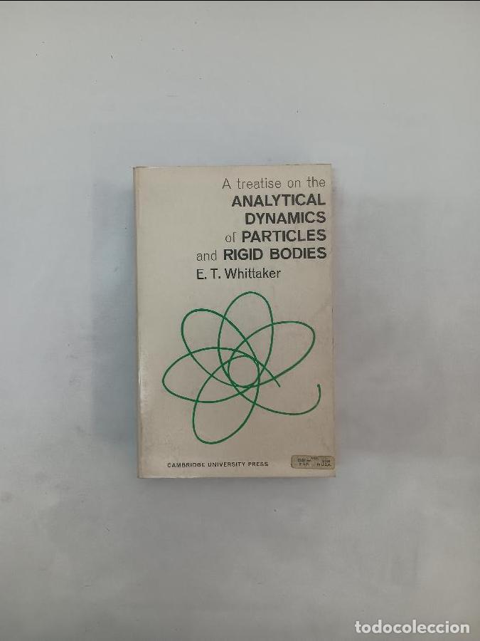 Libros de segunda mano de ciencias: A TREATISE ON THE ANALYTICAL DYNAMICS 6444