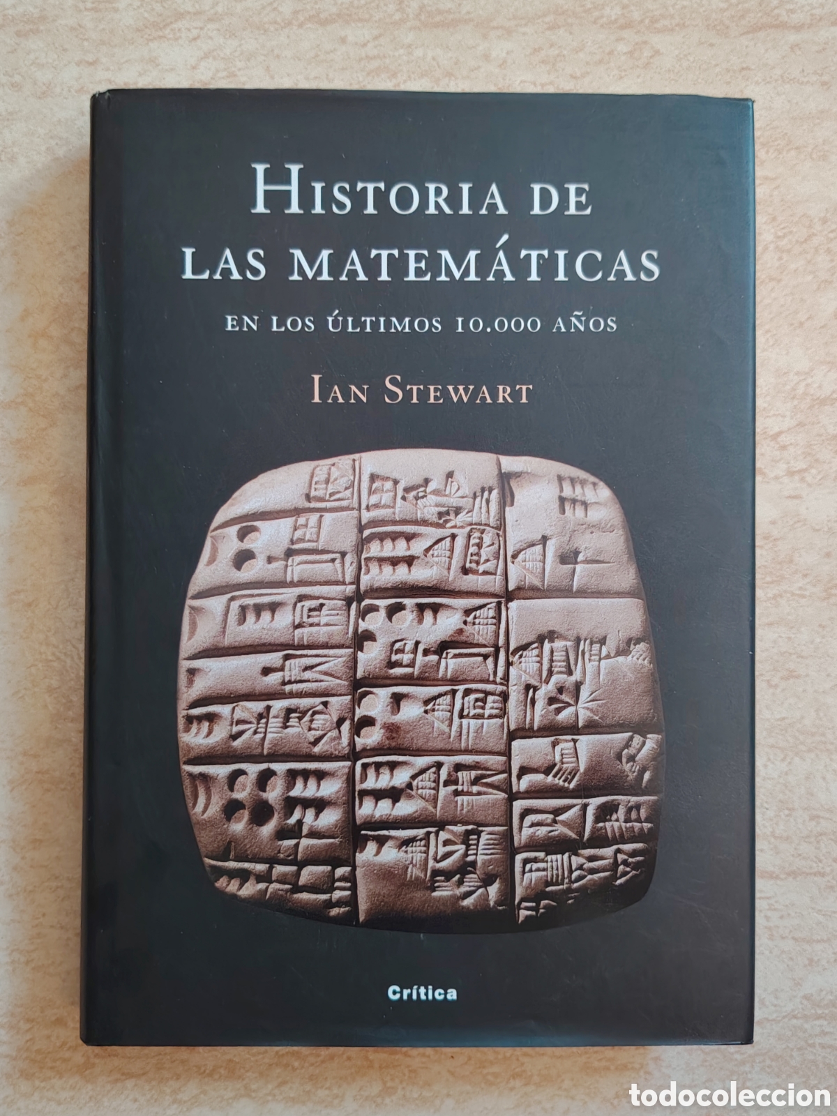 Libros de segunda mano de ciencias: Historia de las matem&aacute;ticas - Ian Stewart - BUEN ESTADO GENERAL RARO DIFICIL