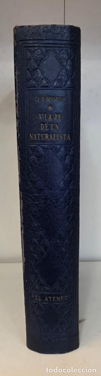 Libros de segunda mano: VIAJE DE UN NATURALISTA ALREDEDOR DEL MUNDO de CHARLES DARWIN. Libreria El Ateneo, 1945