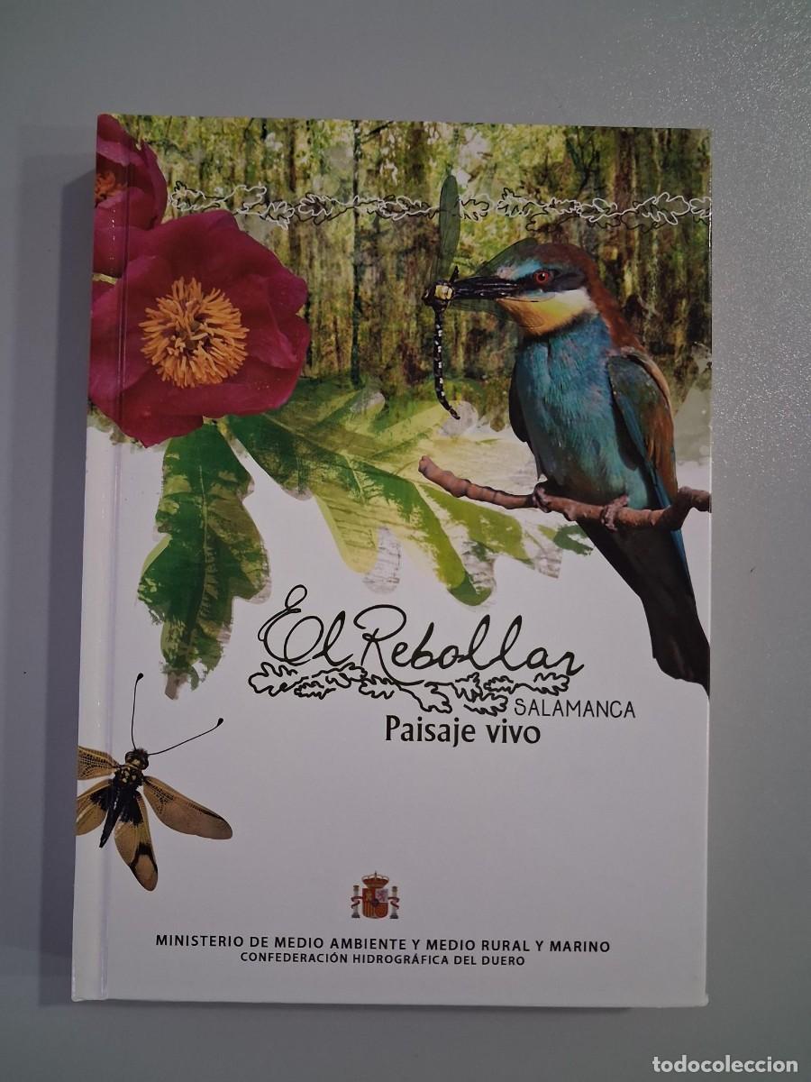 Libros de segunda mano: EL REBOLLAR (SALAMANCA), PAISAJE VIVO - VARIOS AUTORES MEDIO AMBIENTE