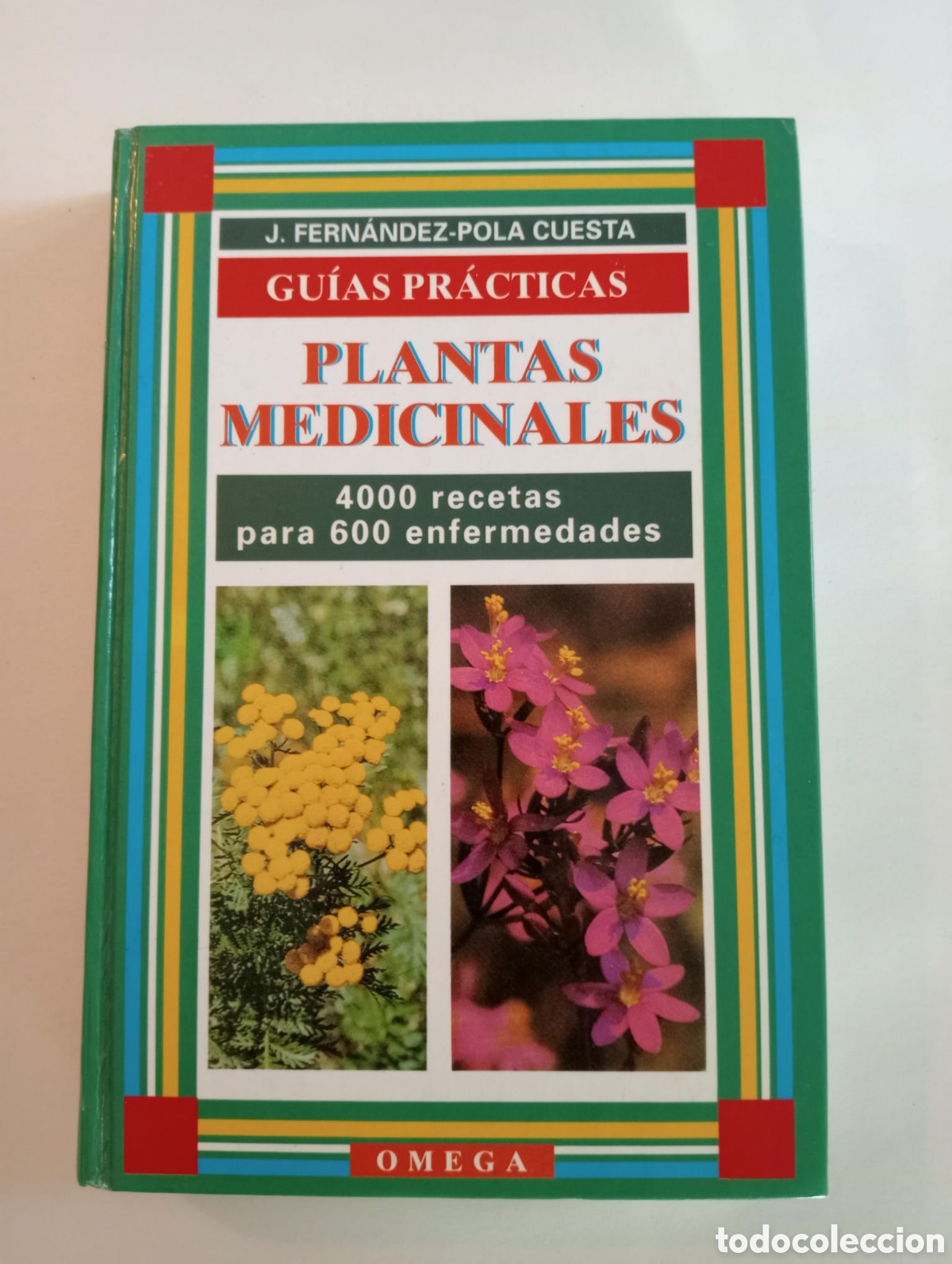 Libros de segunda mano: Plantas medicinales. Un recetario b&aacute;sico / J. Fern&aacute;ndez-Pola Cuesta