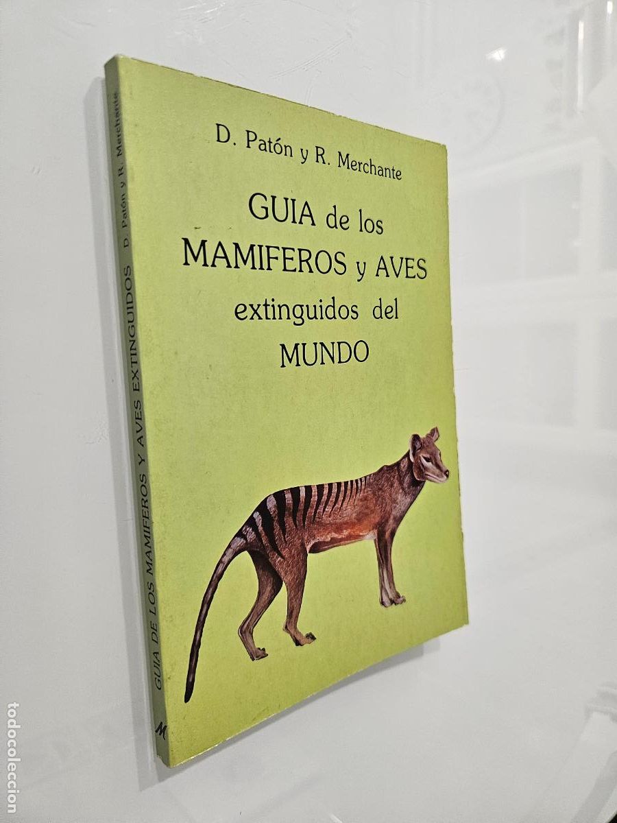 Libros de segunda mano: Gu&iacute;a de los mam&iacute;feros y aves extinguidos del mundo | Paton Dom&iacute;nguez | Miraguano Ediciones, 1989