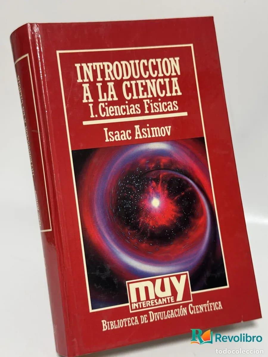 Libros de segunda mano de ciencias: Introduccion a la Ciencia I. Ciencias F&iacute;sicas - Isaac Asimov