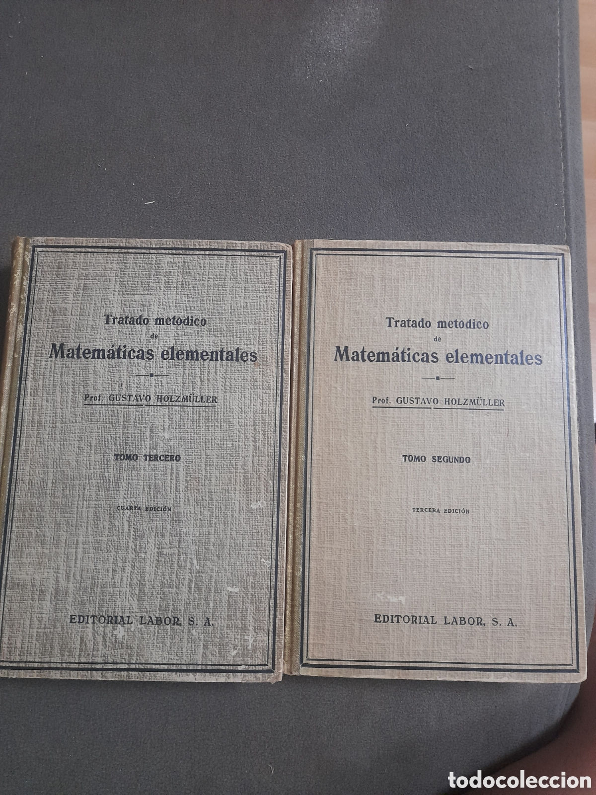 Libros de segunda mano de ciencias: Libro antiguo 1950 tratado met&oacute;dico de Matem&aacute;ticas elementales por porf.Gustavo Holzm&uuml;ller