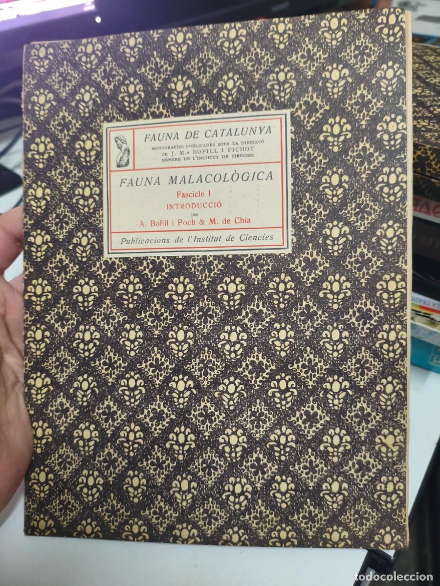 Libros de segunda mano: BOFILL, A. - CHIA M. de - FAUNA MALACOL&Ograve;GICA. FAUNA DE CATALUNYA. (Fascicle I) - Barcelona