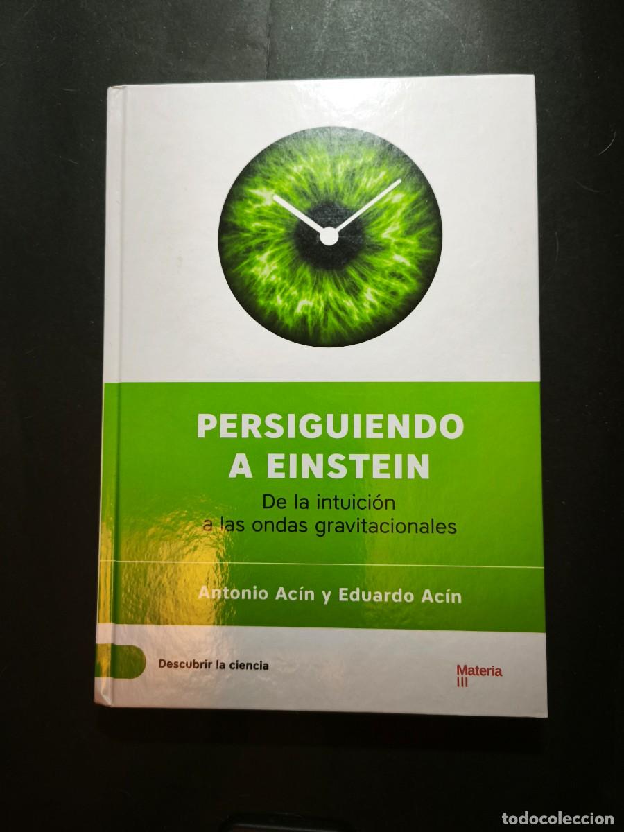 Libros de segunda mano de ciencias: Persiguiendo a Einstein. De la intuici&oacute;n a las ondas gravitacionales
