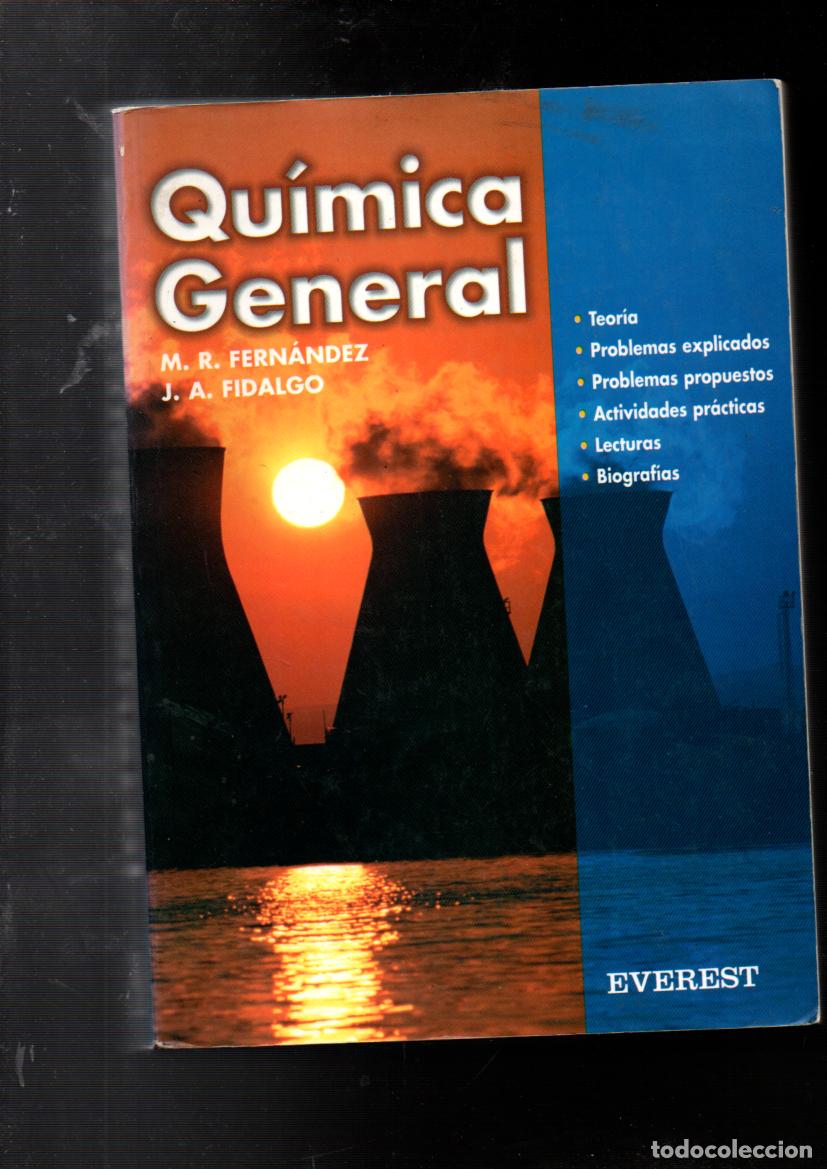 Libros de segunda mano de ciencias: QUIMICA GENERAL. TEORIA, PROBLEMAS.... FERNANDEZ / FIDALGO. EDITORIAL EVEREST, 2001