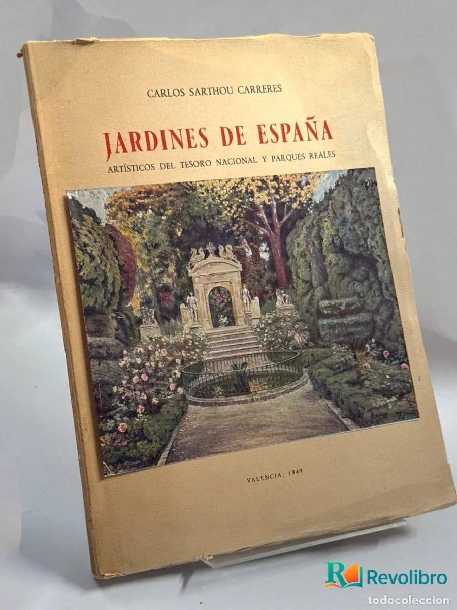 Libros de segunda mano: Jardines de Espa&ntilde;a - Carlos Sarthou Carreres