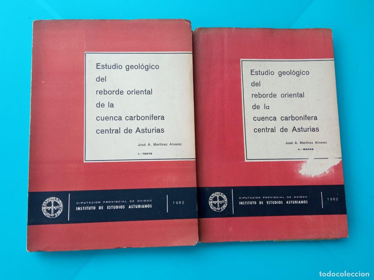 Libros de segunda mano: Estudio geol&oacute;gico del reborde oriental de la cuenca carbon&iacute;fera de Asturias (2 vol.)