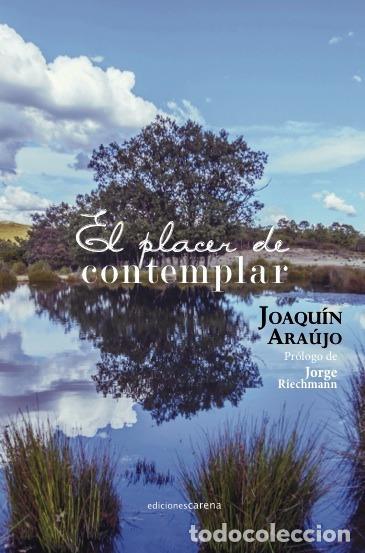 Libros de segunda mano: El placer de contemplar. - Ara&uacute;jo, Joaqu&iacute;n.