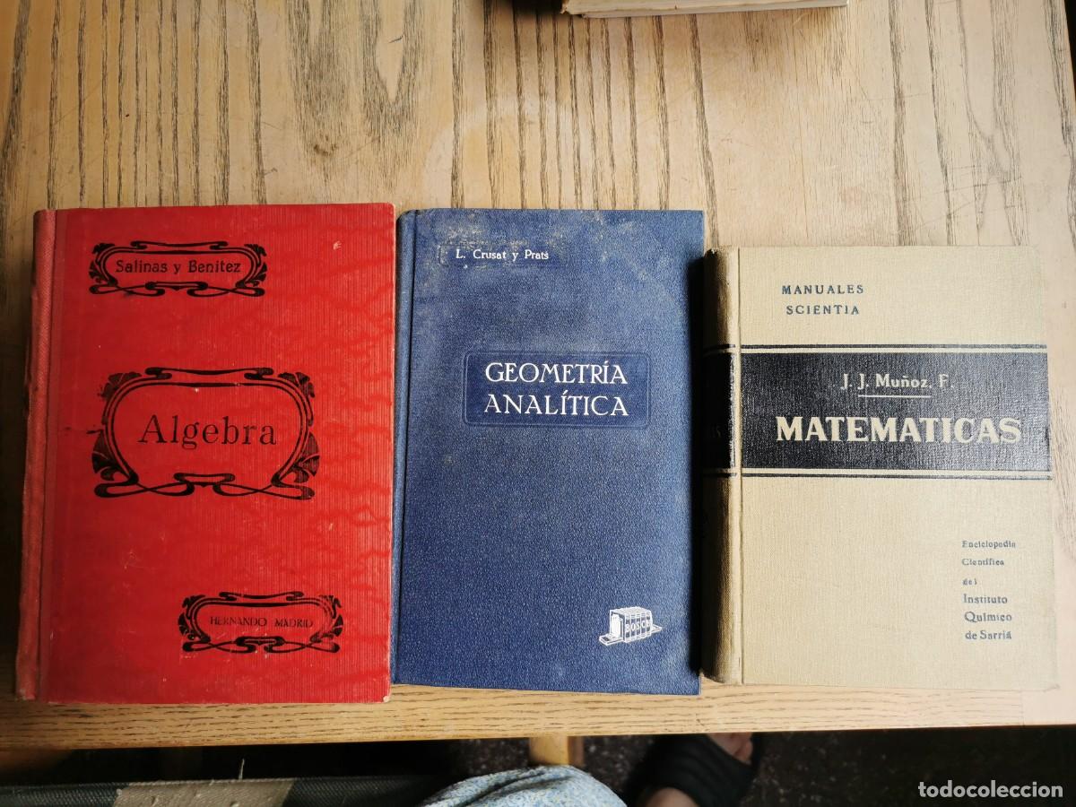 Libros de segunda mano de ciencias: Tres libros de matem&aacute;ticas. distintas editoriales y fechas. ver