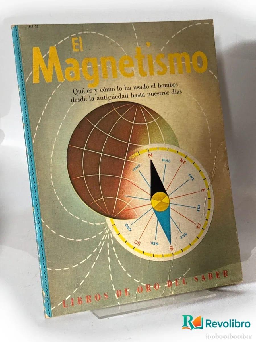 Libros de segunda mano de ciencias: El Magnetismo - Autor Desconocido