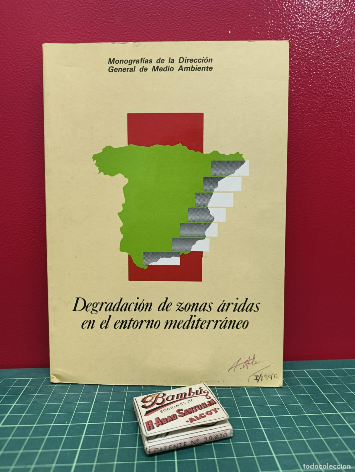 Second hand books: Degradaci&oacute;n de zonas &aacute;ridas en el entorno mediterr&aacute;neo