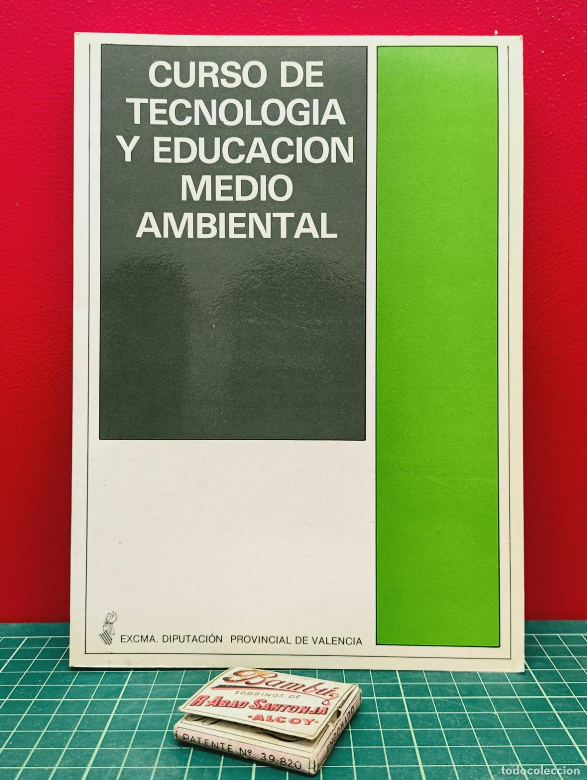 Second hand books: Curso de Tecnolog&iacute;a y Educaci&oacute;n Medio Ambiental