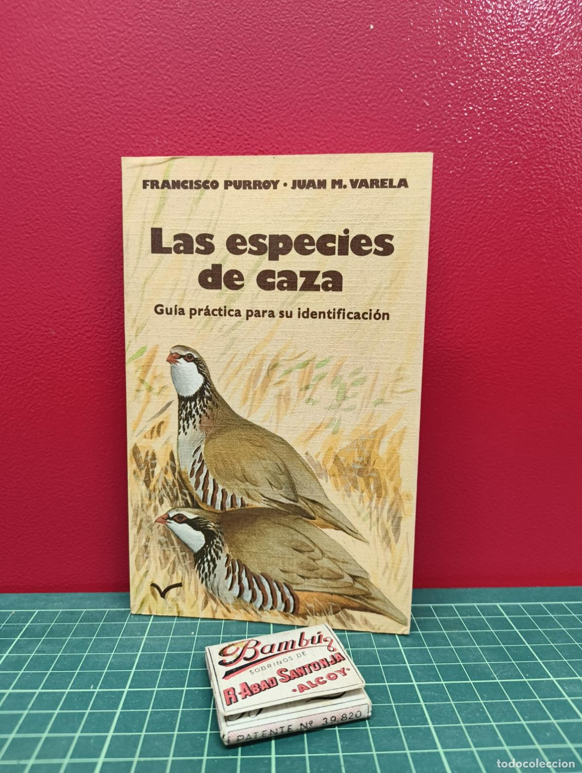 Second hand books: Las especies de caza - Purroy y Varela