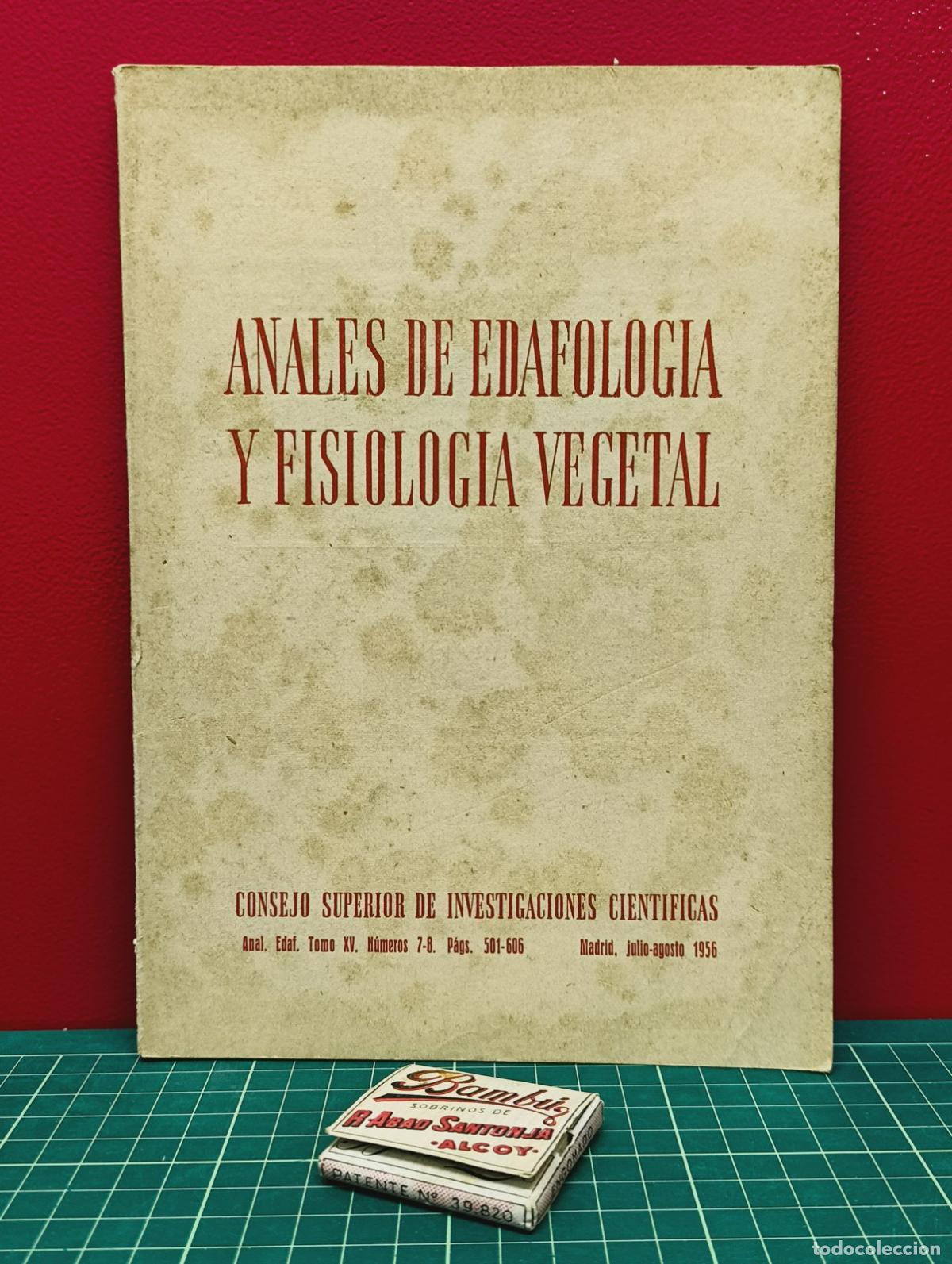 Second hand books: Anales de Edafolog&iacute;a y Fisiolog&iacute;a Vegetal - CSIC 1956