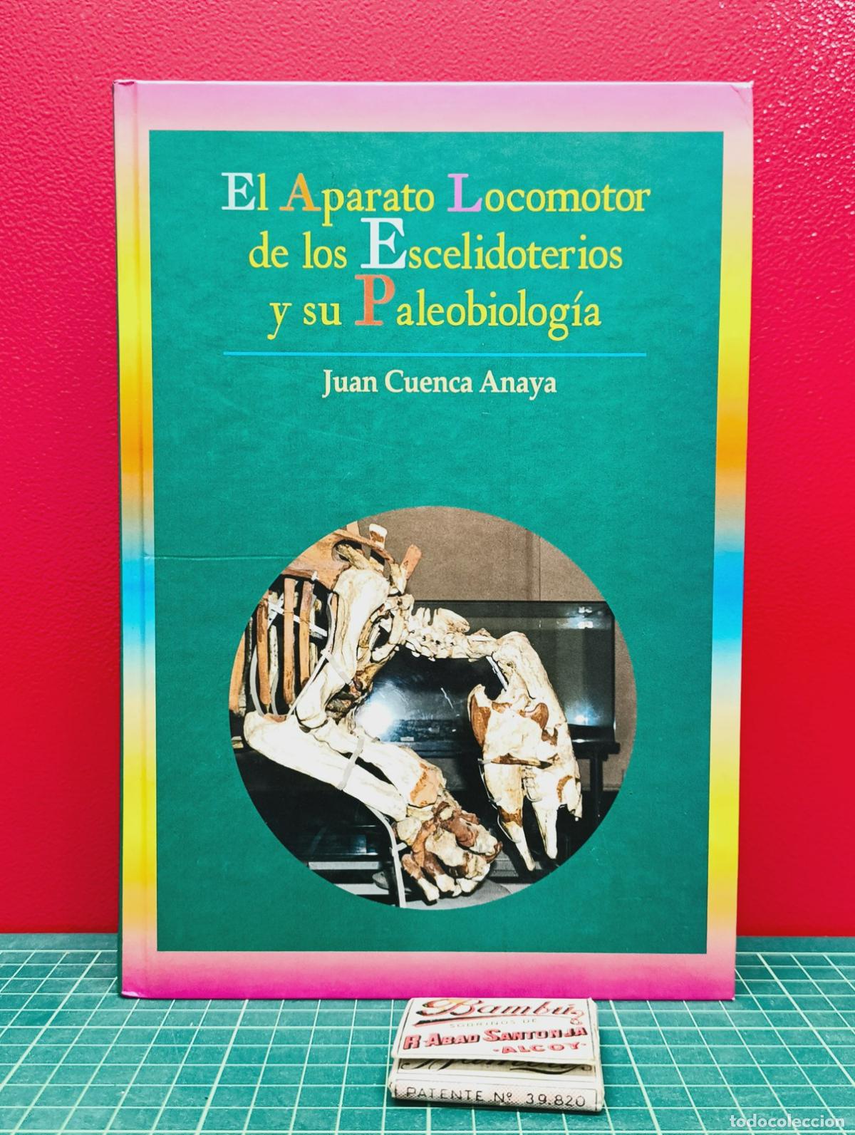 Libros de segunda mano: El aparato locomotor de los escelidoterios - Cuenca Anaya