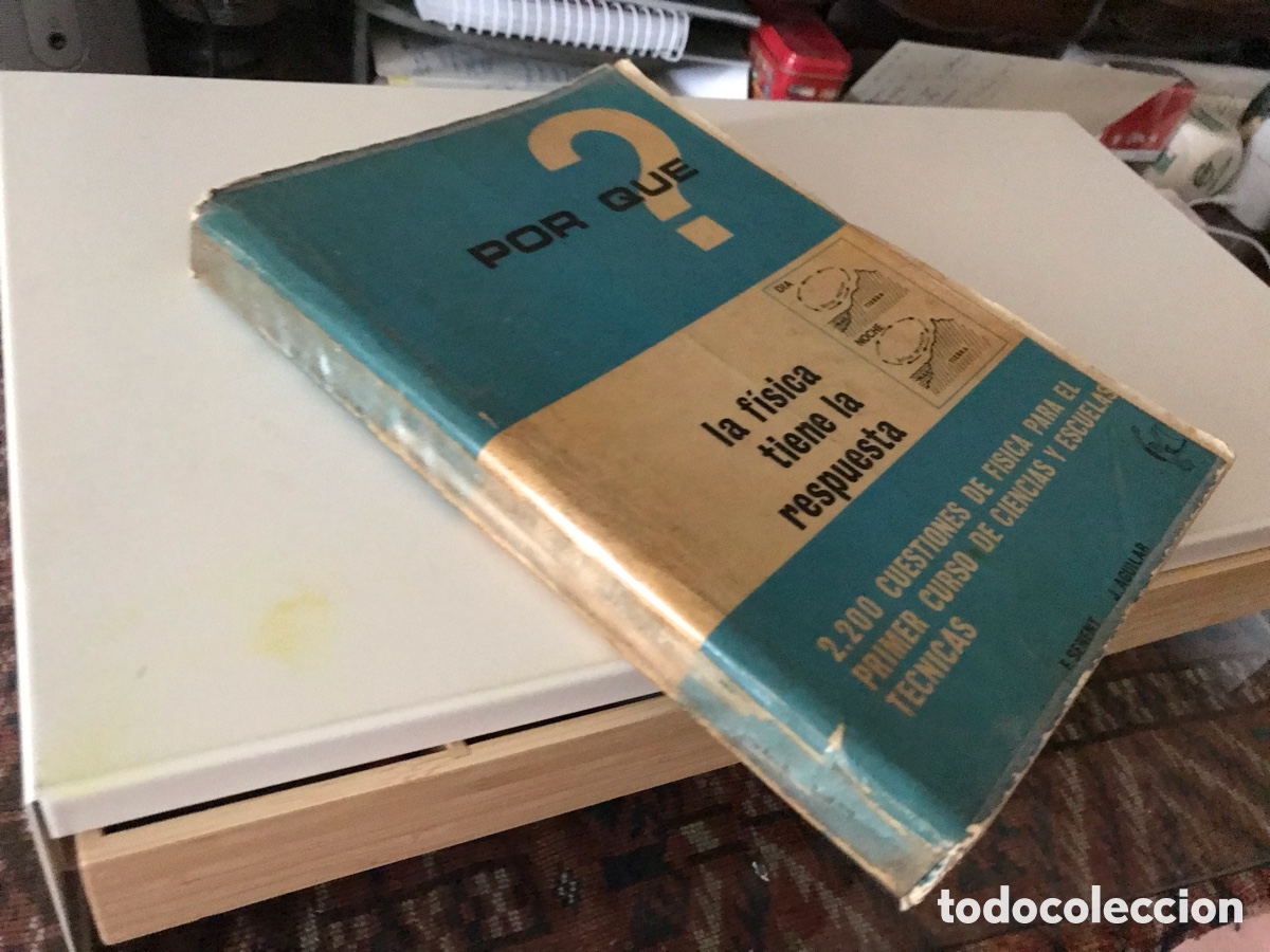 Libros de segunda mano de ciencias: &iquest;Por qu&eacute;? La F&iacute;sica tiene la respuesta. F. Senent. J. Aguilar