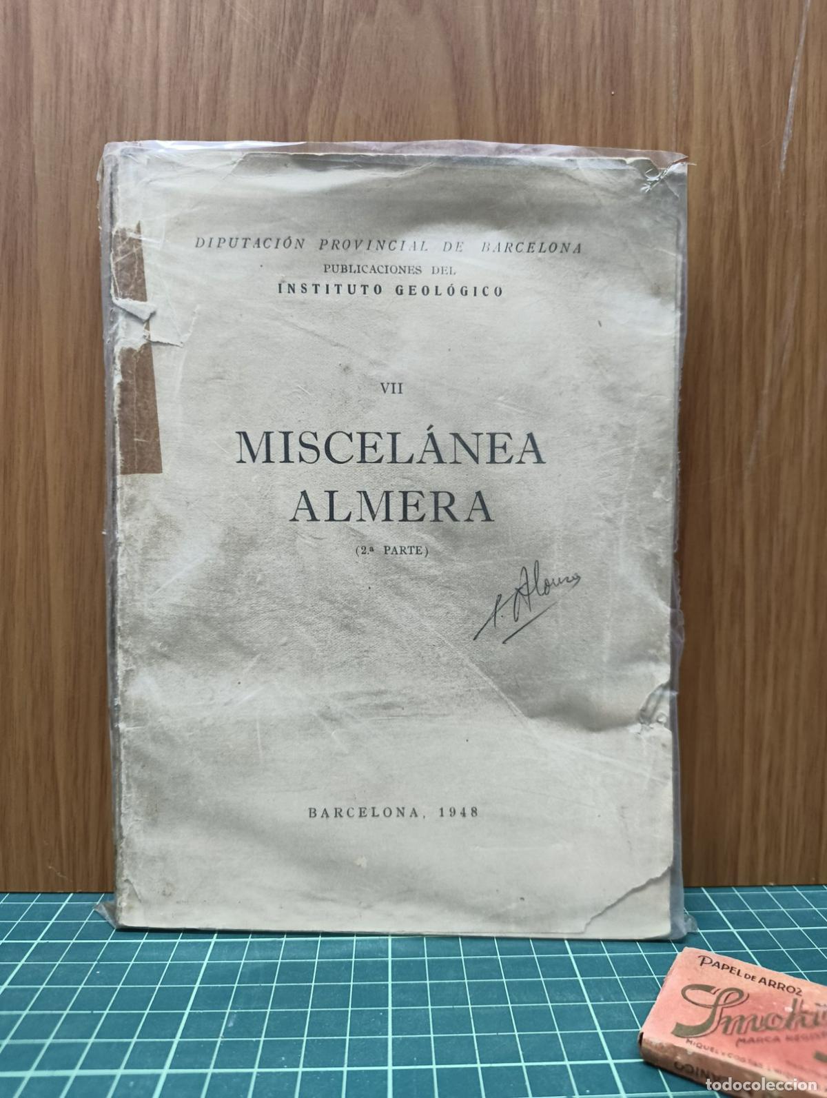 Gebrauchte B&uuml;cher: Miscel&aacute;nea Almera 2&ordf; parte - Instituto Geol&oacute;gico Diputaci&oacute;n de Barcelona 1948