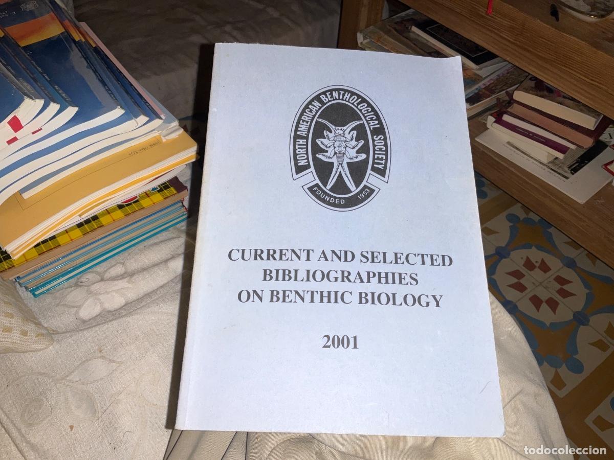 Libros de segunda mano: Current and selected bibliographies on benthic biology 2001 American benthological