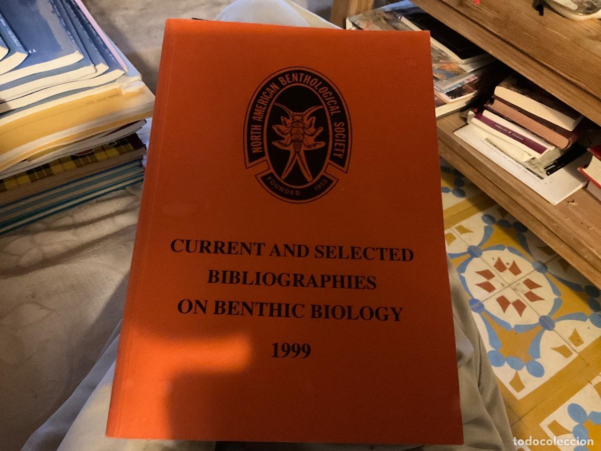 Libros de segunda mano: Current and selected bibliographies on benthic biology 1999 American benthological
