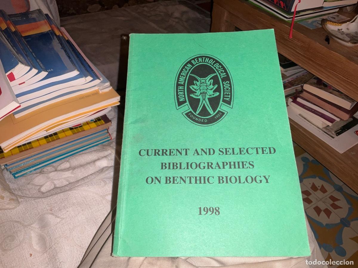 Libros de segunda mano: Current and selected bibliographies on benthic biology 1998 American benthological