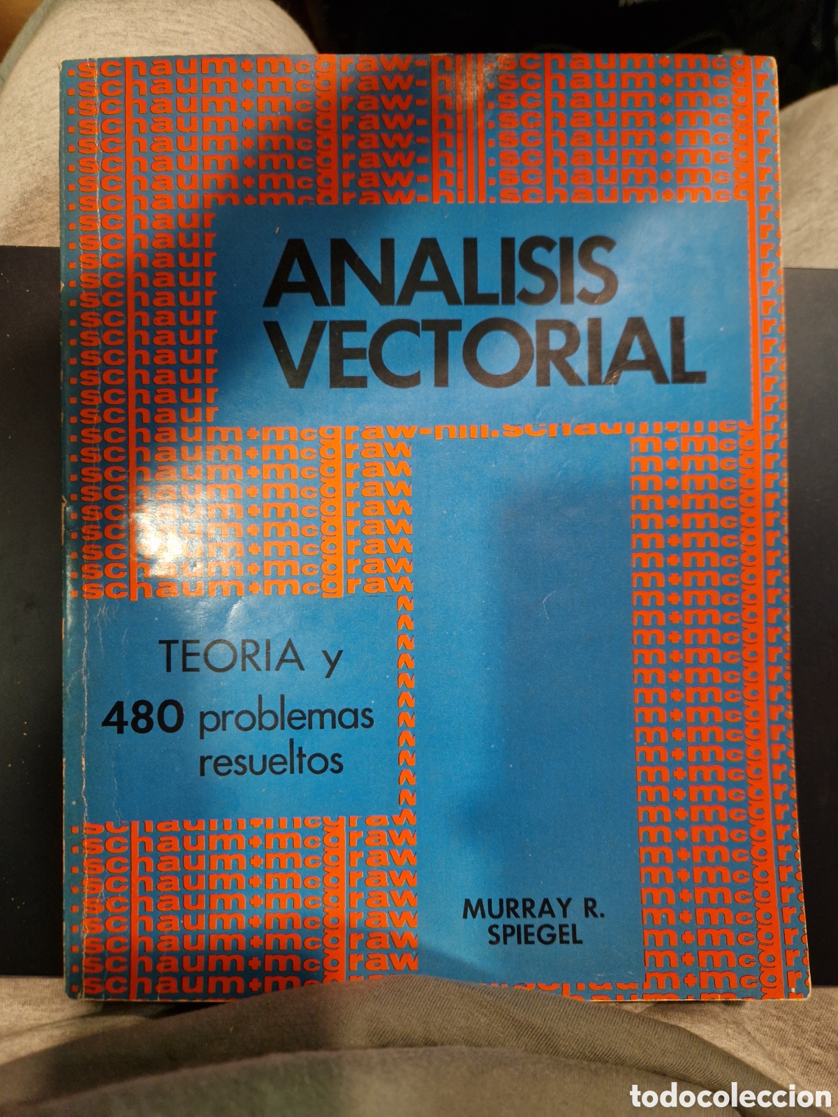 Libri di seconda mano: SPIEGEL, Murray R. Teor&iacute;a y problemas de an&aacute;lisis vectorial y una introducci&oacute;n al an&aacute;lisis tensorial