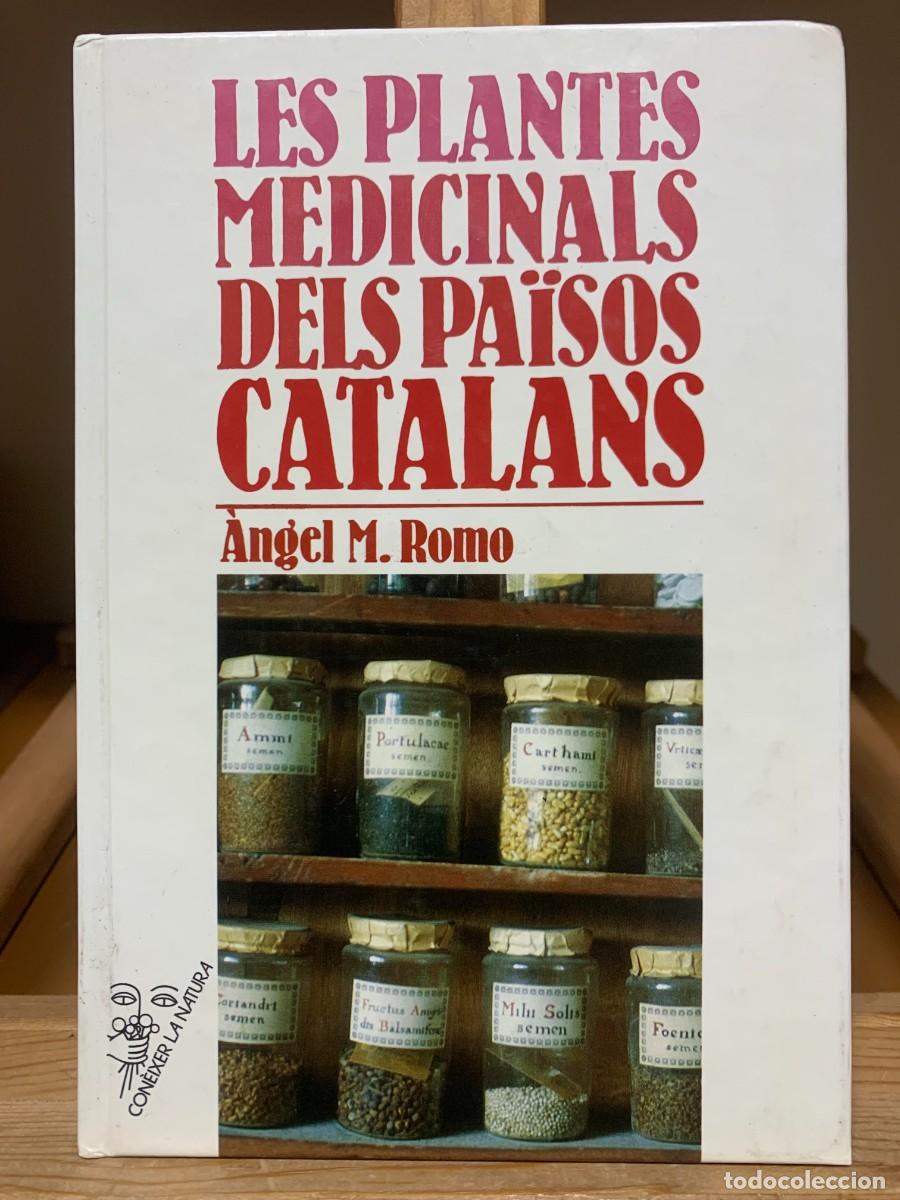 Libros de segunda mano: Les plantes medicinals dels Pa&iuml;sos Catalans (CON&Egrave;IXER NATURA) Edici&oacute;n en Catal&aacute;n de &Agrave;ngel M. Romo (