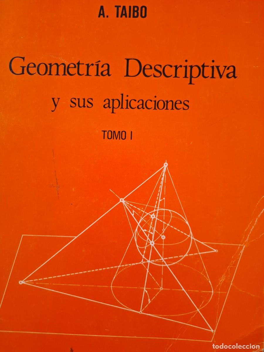 Libros de segunda mano de ciencias: geometr&iacute;a descriptiva y sus aplicaciones tomo 1 punto recta y plano &Aacute;ngel Taibo Fern&aacute;ndez