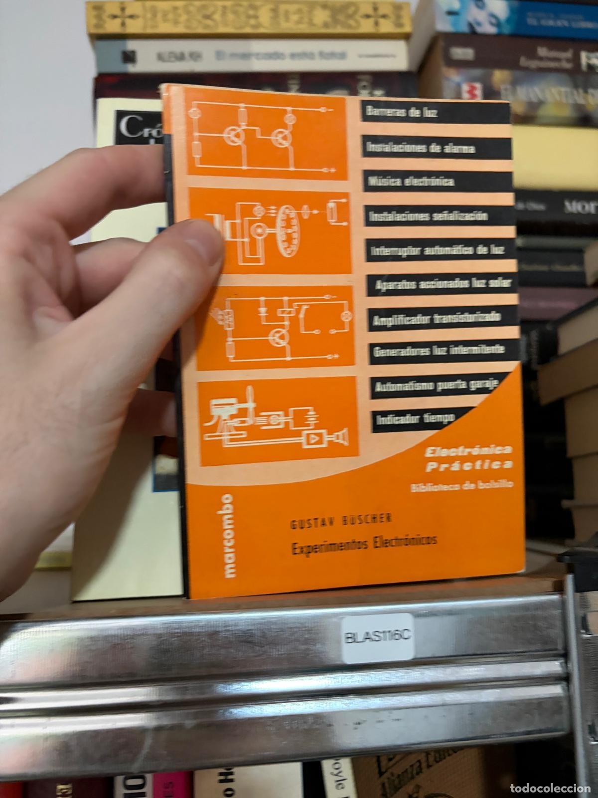 Libros de segunda mano de ciencias: BLAS116C - Gustav B&uuml;scher - Experimentos electr&oacute;nicos - Marcombo - Foto 1