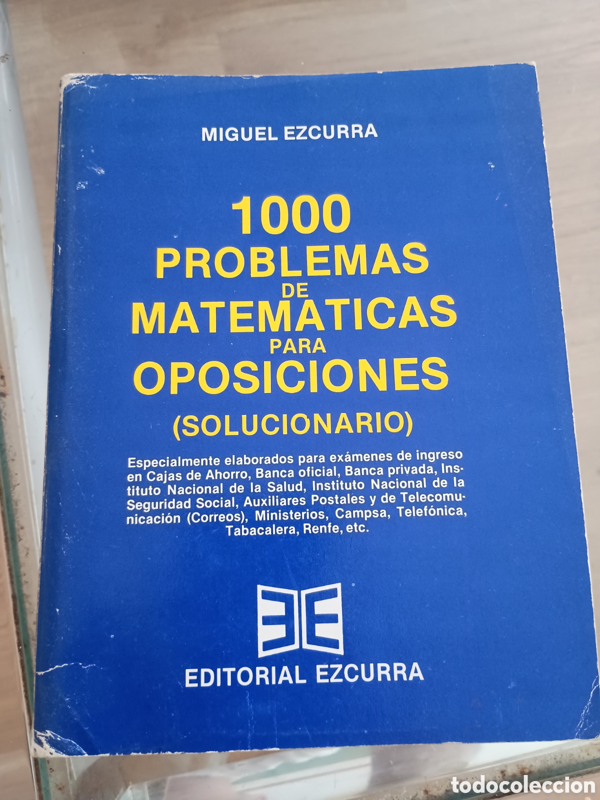 Libros de segunda mano de ciencias: 2.2 1000 problemas de matem&aacute;ticas para oposiciones. Miguel Ezcurra. Solucionario.