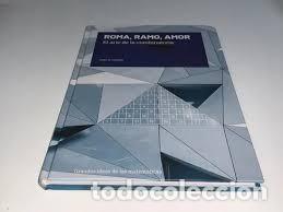 Libros de segunda mano de ciencias: Roma, Ramo, Amor. El arte de la combinatoria.