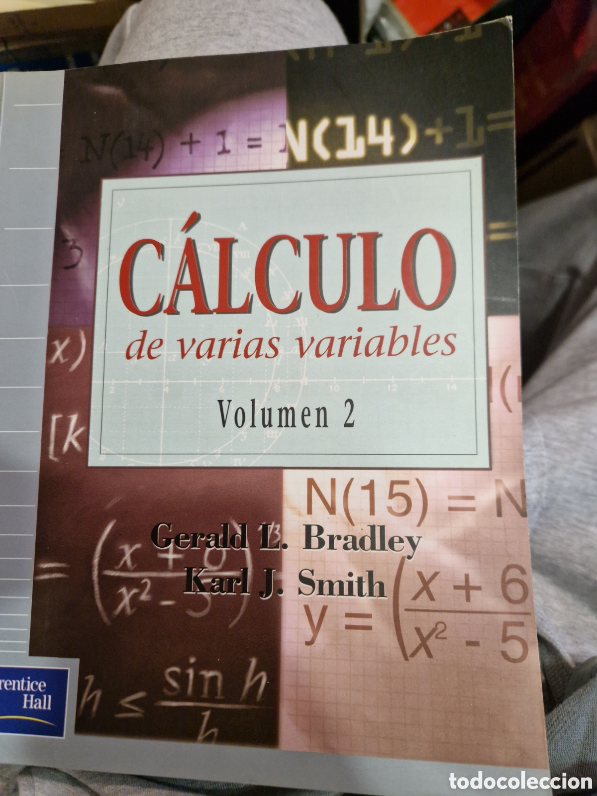 Libros de segunda mano de ciencias: BRADLEY, Gerlad L. C&aacute;lculo de varias variables. Volumen II - Foto 1