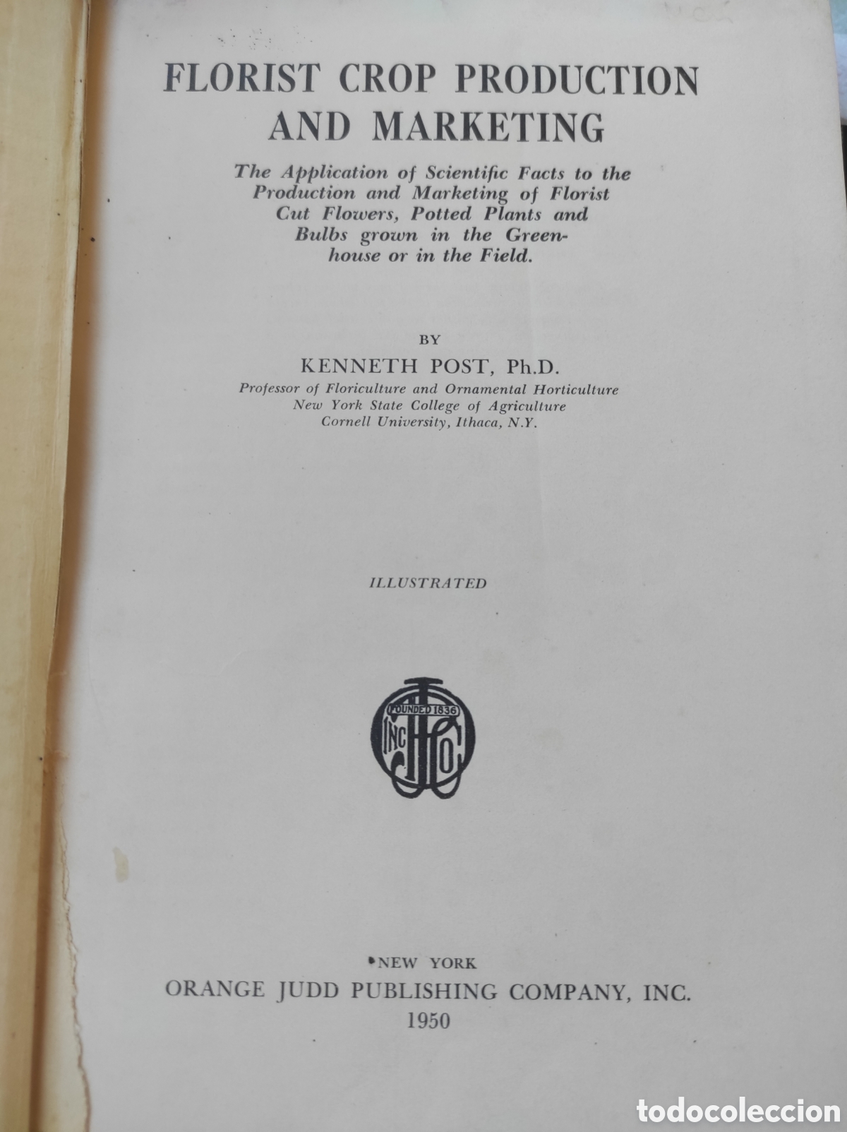 Libros de segunda mano: Florist Crop Production And Marketing. Post, Kenneth. 1950