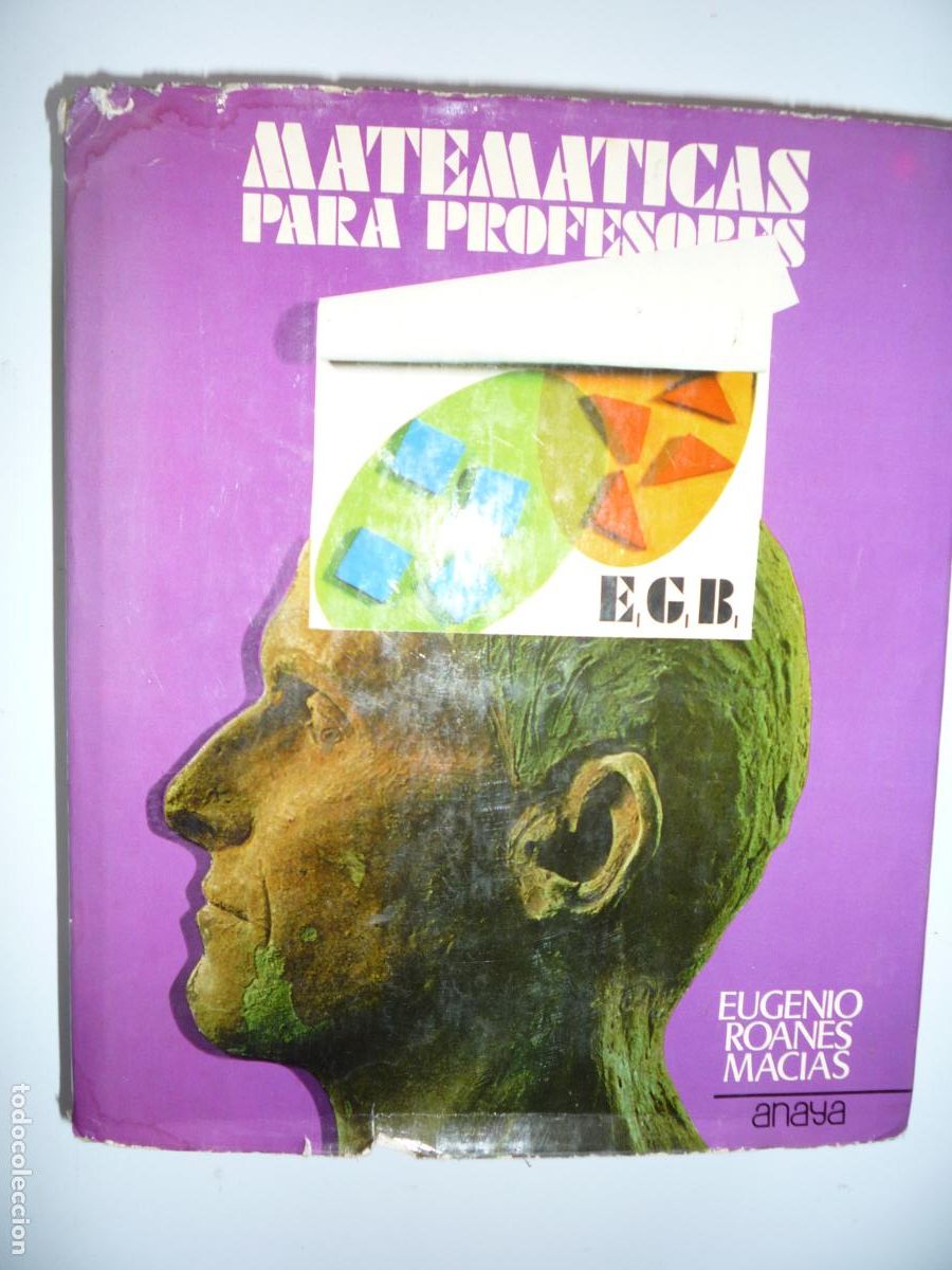 Libros de segunda mano de ciencias: MATEM&Aacute;TICAS PARA PROFESORES - EGB - EUGENIO ROANES MACIAS - ANAYA 1973